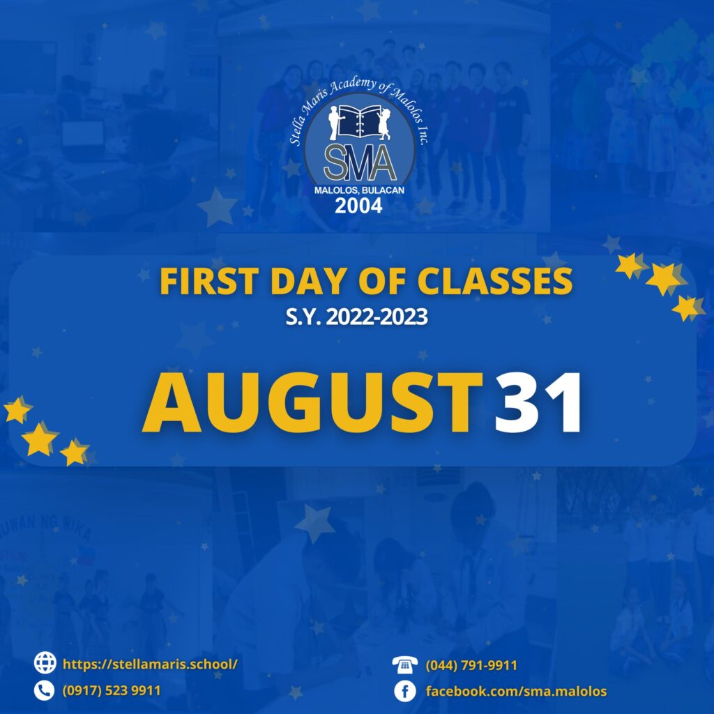 OPENING OF CLASSES FOR S.Y. 2022-2023 - Stella Maris Academy of Malolos